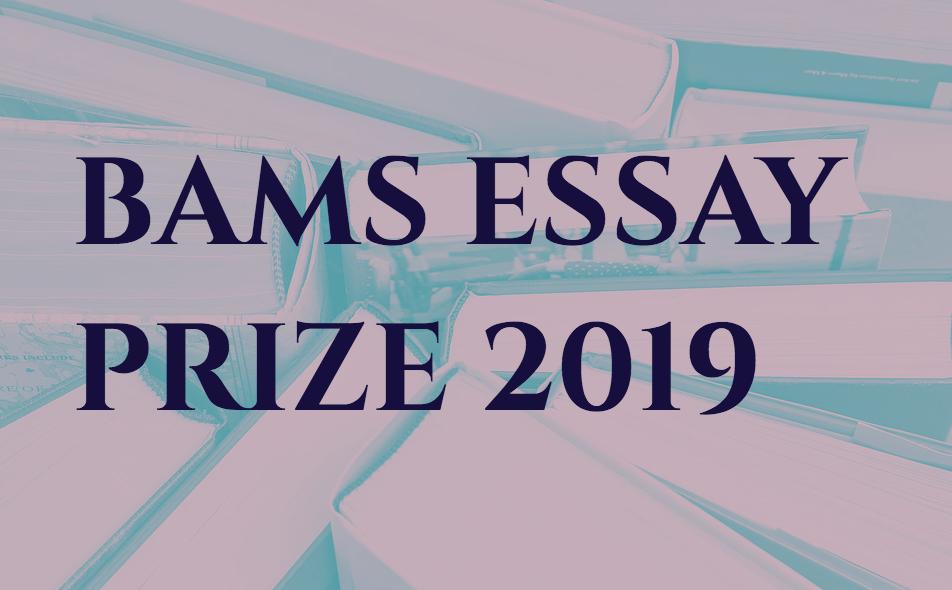 BAMS Essay Prize 2019